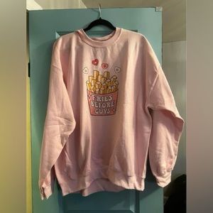 Valentine’s Day crew neck - custom made - Fries before guys